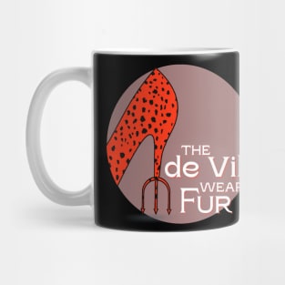 The de Vil Wears Fur (white text) Mug